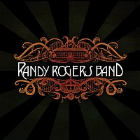 Randy Rogers Band – Randy Rogers Band