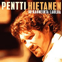 Pentti Hietanen – 38 kauneinta laulua