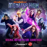 Monster High – Monster High 2 (Original Motion Picture Soundtrack)