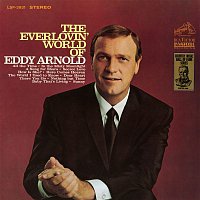 Eddy Arnold – The Everlovin' World Of Eddy Arnold