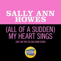 Sally Ann Howes – (All Of A Sudden) My Heart Sings [Live On The Ed Sullivan Show, November 28, 1965]