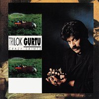 Trilok Gurtu – Crazy Saints