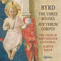 Westminster Cathedral Choir, Martin Baker – Byrd: The 3 Masses; Ave verum corpus