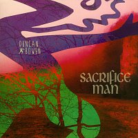 Duncan Bowen – Sacrifice Man