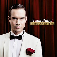 Tanz Baby! – Staub oder Stern