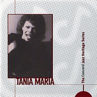 Tania Maria – The Concord Jazz Heritage Series