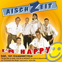 Aischzeit – I'm happy