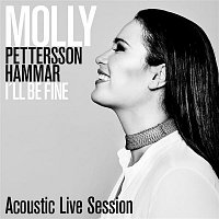 Molly Hammar – I'll Be Fine (Acoustic Live Session)