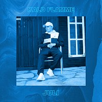 Kald Flamme – JULI