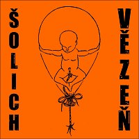 Šolich – Vězeň