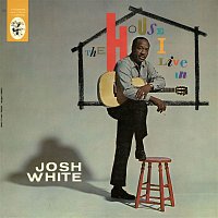 Josh White – The House I Live In