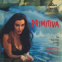 Martin Denny – Primitiva
