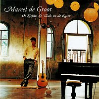 Marcel de Groot – De Liefde, De Wals En De Kater
