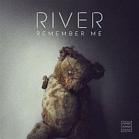 River – Remember Me