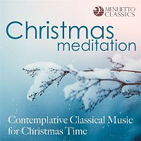 Přední strana obalu CD Christmas Meditation - Contemplative Classical Music for Christmas Time