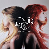 Deap Vally – Sistrionix [Deluxe Version]