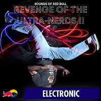 Sounds of Red Bull – Revenge of the Ultra-Nerds II