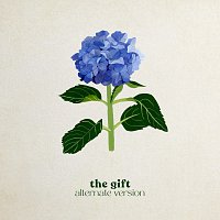 The Gift [Alternate Version]