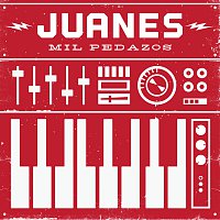 Juanes – Mil Pedazos