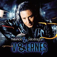 Maurício & Palodeagua – V&ernes