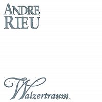 André Rieu – Walzertraum