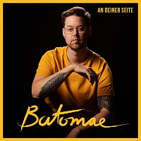 Batomae – An deiner Seite