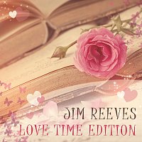 Jim Reeves – Love Time Edition