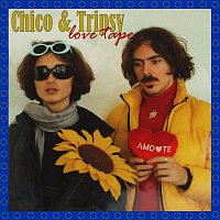 Chico da Tina, tripsyhell – Lovetape