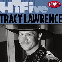 Tracy Lawrence – Rhino Hi-Five: Tracy Lawrence