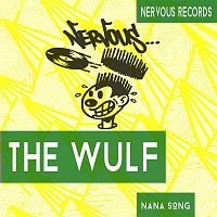 The Wulf – Nana Song