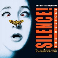 Jon Kaplan & Al Kaplan – Silence!: The Musical (Original Cast Recording)
