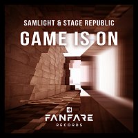 Samlight, Stage Republic – Game Is On