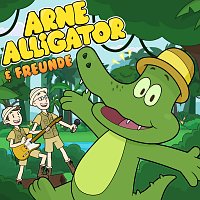 Arne Alligator & Freunde – Arne Alligator