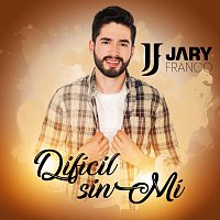 Jary Franco – Difícil Sin Mí