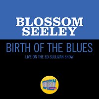 Blossom Seeley – Birth Of The Blues [Live On The Ed Sullivan Show, July 24, 1960]