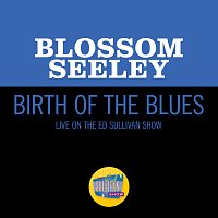 Blossom Seeley – Birth Of The Blues [Live On The Ed Sullivan Show, July 24, 1960]