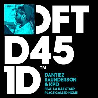 Dantiez Saunderson & KPD – Place Called Home (feat. LaRae Starr)