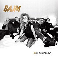 Bajm – Blondynka