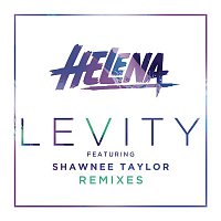 Hélena – Levity (Remixes) - EP2