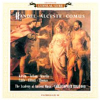 Christopher Hogwood, Academy of Ancient Music – Handel: Alceste; Comus