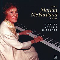 Marian McPartland Trio – Live At Yoshi's Nitespot