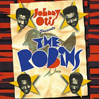 The Robins – Johnny Otis Presents: The Robins