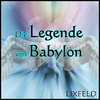 Die Legende von Babylon