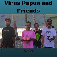 Virus Papua – Virus Papua and Friends Vol. 8
