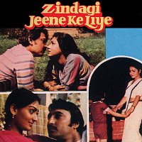 Zindagi Jeene Ke Liye [Original Motion Picture Soundtrack]