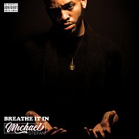 Michael Stefan, Hyphen The Chop Gawd – Breath It In