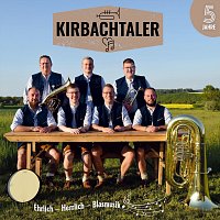 Kirbachtaler – Ehrlich - Herrlich - Blasmusik - 5 Jahre