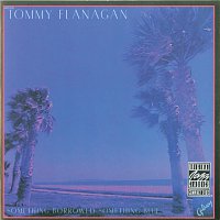 Tommy Flanagan – Something Borrowed, Something Blue