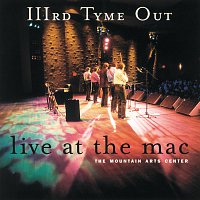 IIIrd Tyme Out – Live at the MAC