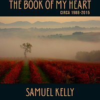 The Book of My Heart circa 1988-2015
